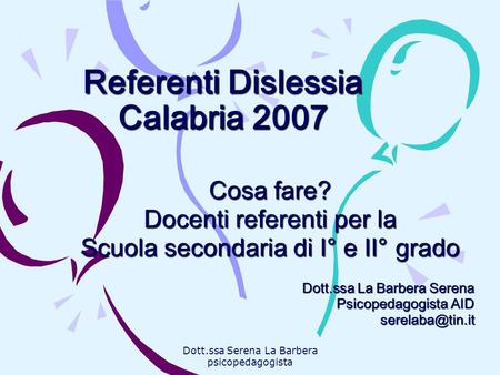 Referenti Dislessia Calabria 2007