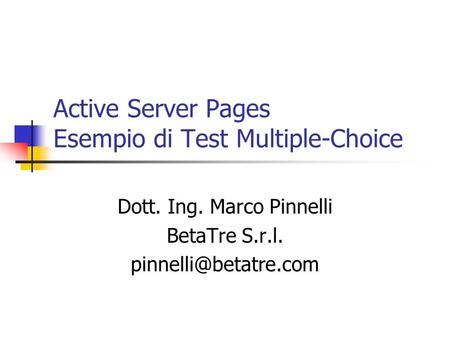 Active Server Pages Esempio di Test Multiple-Choice