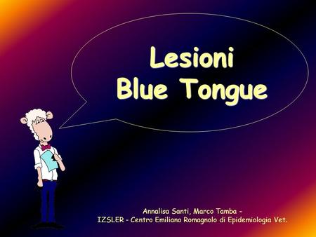 Lesioni Blue Tongue Annalisa Santi, Marco Tamba -