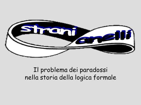 Il problema dei paradossi nella storia della logica formale