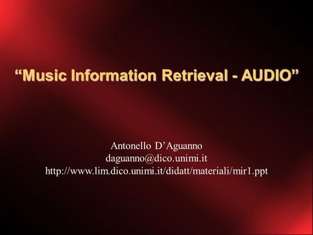 Antonello DAguanno  Music Information Retrieval - AUDIO.