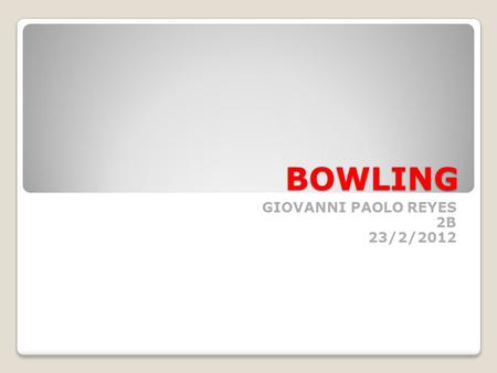 BOWLING GIOVANNI PAOLO REYES 2B 23/2/2012. SIMBOLO FEDERAZIONE ITALIANA BOWLING.