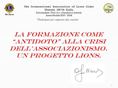 The International Association of Lions Clubs