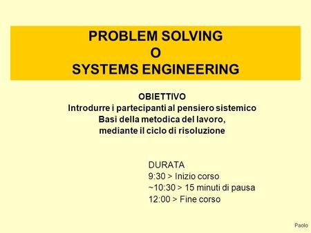 PROBLEM SOLVING O SYSTEMS ENGINEERING
