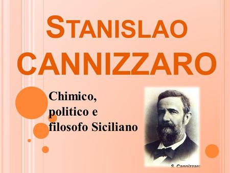 Chimico, politico e filosofo Siciliano