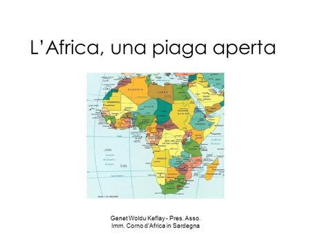 L’Africa, una piaga aperta