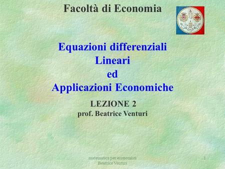 Equazioni differenziali Applicazioni Economiche