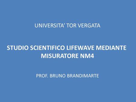 STUDIO SCIENTIFICO LIFEWAVE MEDIANTE