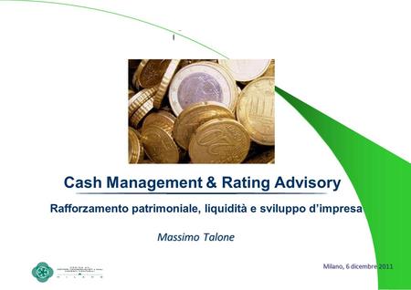 Cash Management & Rating Advisory