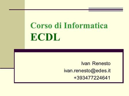 Corso di Informatica ECDL