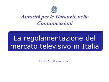 La regolamentazione del mercato televisivo in Italia