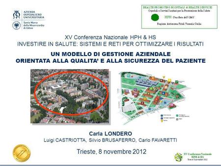 Trieste, 8 novembre 2012 XV Conferenza Nazionale HPH & HS