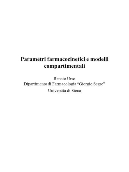 Parametri farmacocinetici e modelli compartimentali
