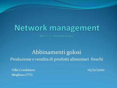 Network management III fase monitoring