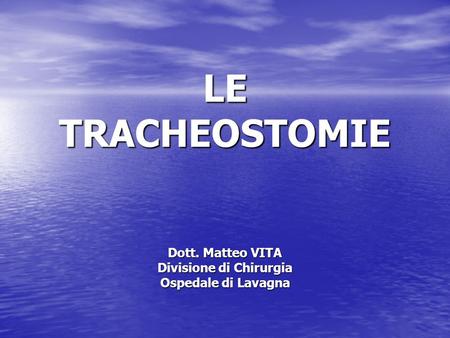 Tracheotomie e Tracheostomie