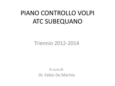 PIANO CONTROLLO VOLPI ATC SUBEQUANO