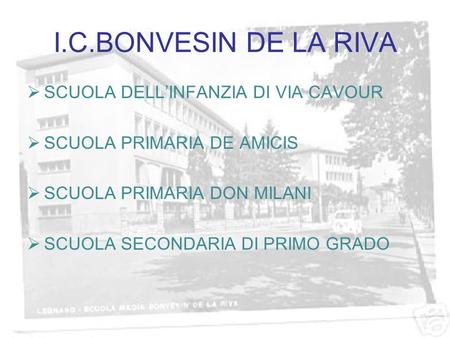 I.C.BONVESIN DE LA RIVA SCUOLA DELL’INFANZIA DI VIA CAVOUR