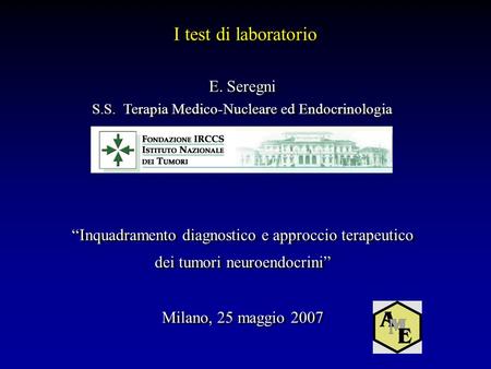 I test di laboratorio E. Seregni
