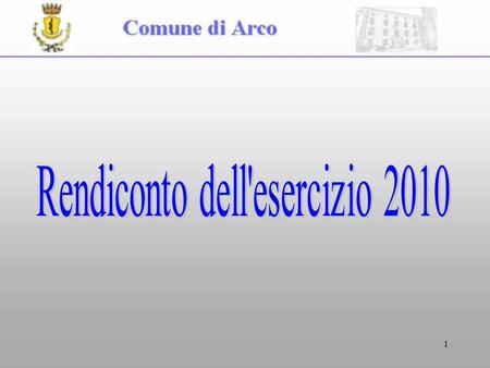 1. 2 3 RENDICONTO Il rendiconto è costituito dai seguenti documenti contabili Conto del bilancio: (ex conto consuntivo) riepiloga le ENTRATE e le SPESE;