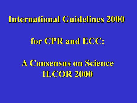 International Guidelines 2000