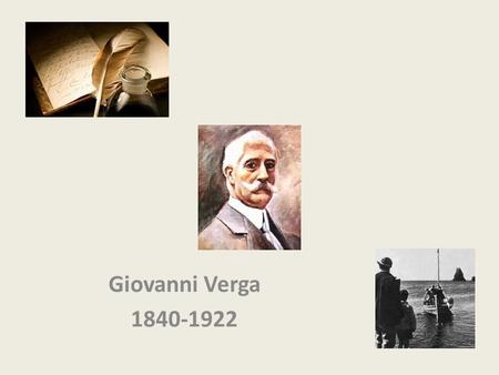 Giovanni Verga 1840-1922.