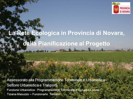 La Rete Ecologica in Provincia di Novara,