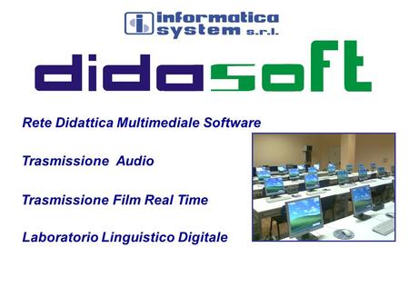Rete Didattica Multimediale Software