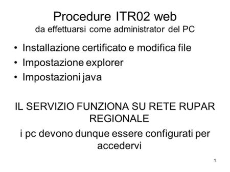 Procedure ITR02 web da effettuarsi come administrator del PC