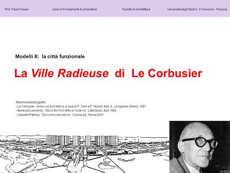 La Ville Radieuse di Le Corbusier