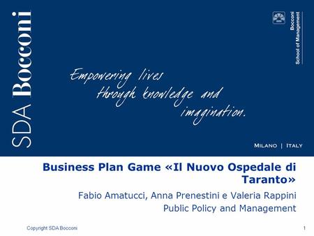 Business Plan Game «Il Nuovo Ospedale di Taranto»
