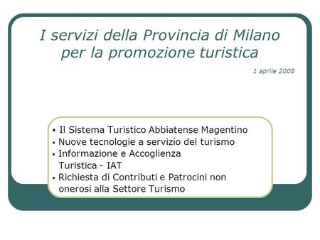 I servizi della Provincia di Milano per la promozione turistica