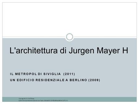 L'architettura di Jurgen Mayer H