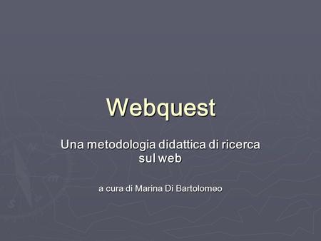 Una metodologia didattica di ricerca sul web