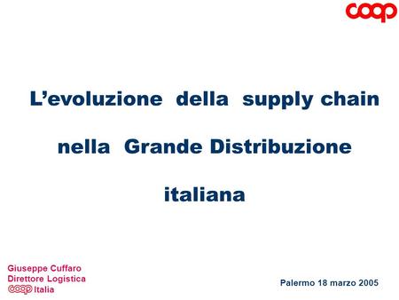 L’evoluzione della supply chain nella Grande Distribuzione italiana