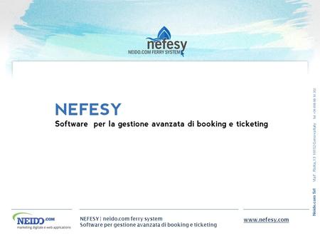 NEFESY Software per la gestione avanzata di booking e ticketing