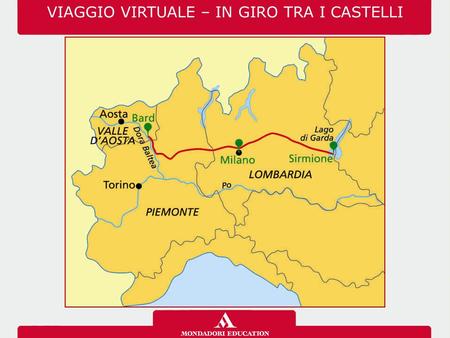 VIAGGIO VIRTUALE – IN GIRO TRA I CASTELLI