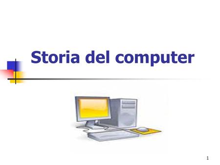 Storia del computer.