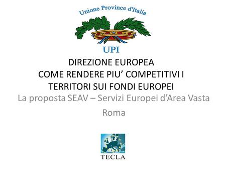 La proposta SEAV – Servizi Europei d’Area Vasta Roma