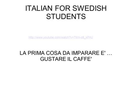ITALIAN FOR SWEDISH STUDENTS