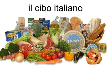 Il cibo italiano.