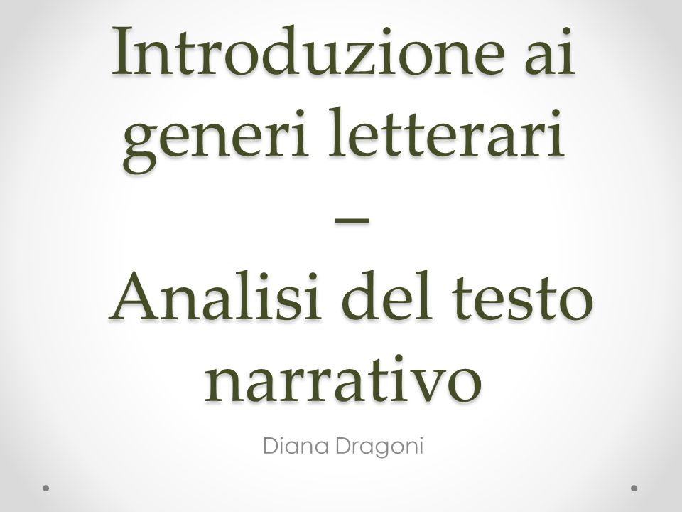 Introduzione Ai Generi Letterari Analisi Del Testo Narrativo Ppt Video Online Scaricare