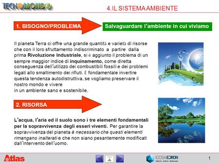 4.IL SISTEMA AMBIENTE 1. BISOGNO/PROBLEMA