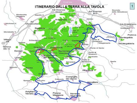 ITINERARIO DALLA TERRA ALLA TAVOLA 1. ITINERARIO DELLA PIETRA 2.