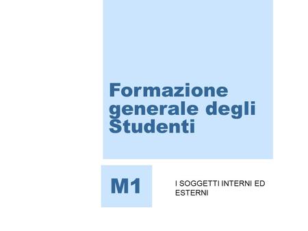 Formazione generale degli Studenti