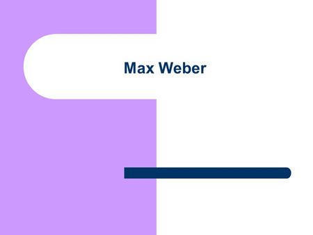 Max Weber. Un punto problematico in Durkheim “Nella tesi Durkheimiana del suicidio, non c’è spazio per l’idea che l’azione umana sia improntata a razionalità: