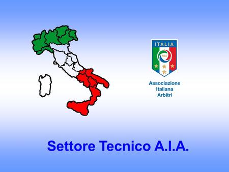 Settore Tecnico A.I.A.. TEST TECNICI Settore Tecnico Stagione Sportiva 2012/2013 CRA 055_1213.