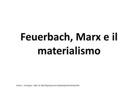 Feuerbach, Marx e il materialismo