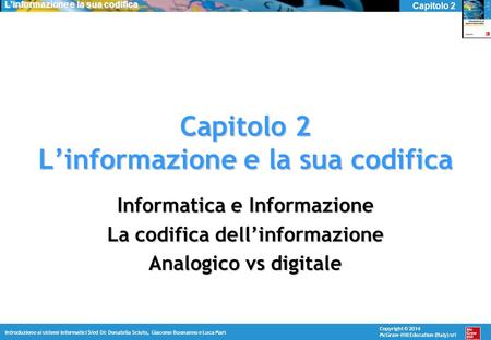 Capitolo 2 L’informazione e la sua codifica