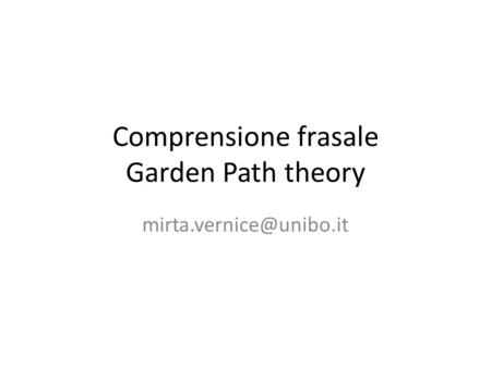 Comprensione frasale Garden Path theory