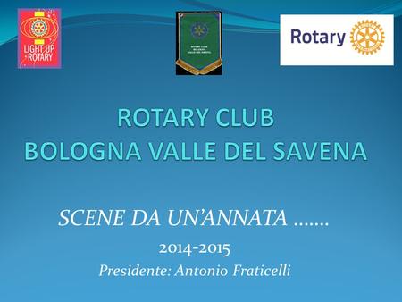 ROTARY CLUB BOLOGNA VALLE DEL SAVENA